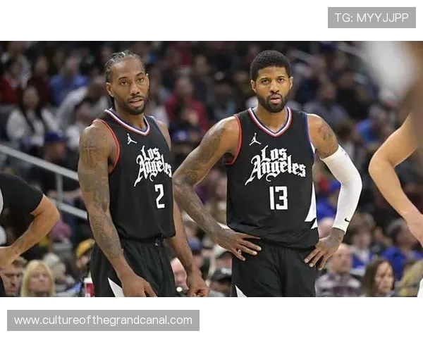 快船新赛季展望 保罗乔治与科怀伦纳德携手冲击总冠军 快船新赛季展望 保罗乔治与科怀伦纳德携手冲击总冠军